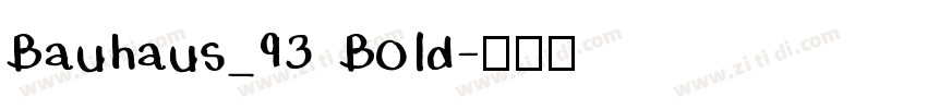 Bauhaus_93 Bold字体转换